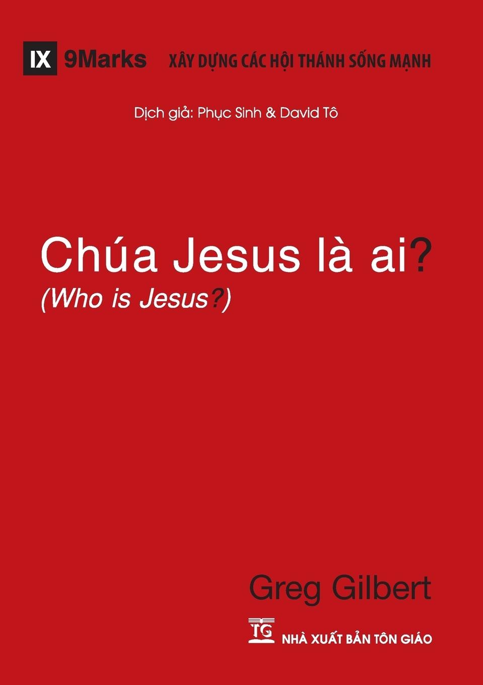 Vorderes Coverbild Chúa Jesus Là Ai? (Who is Jesus?) (Vietnamese)