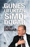 Vorderes Coverbild Günes Ufuktan Simdi Dogar