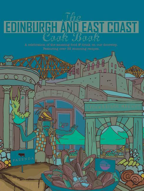 Vorderes Coverbild The Edinburgh and East Coast Cook Book