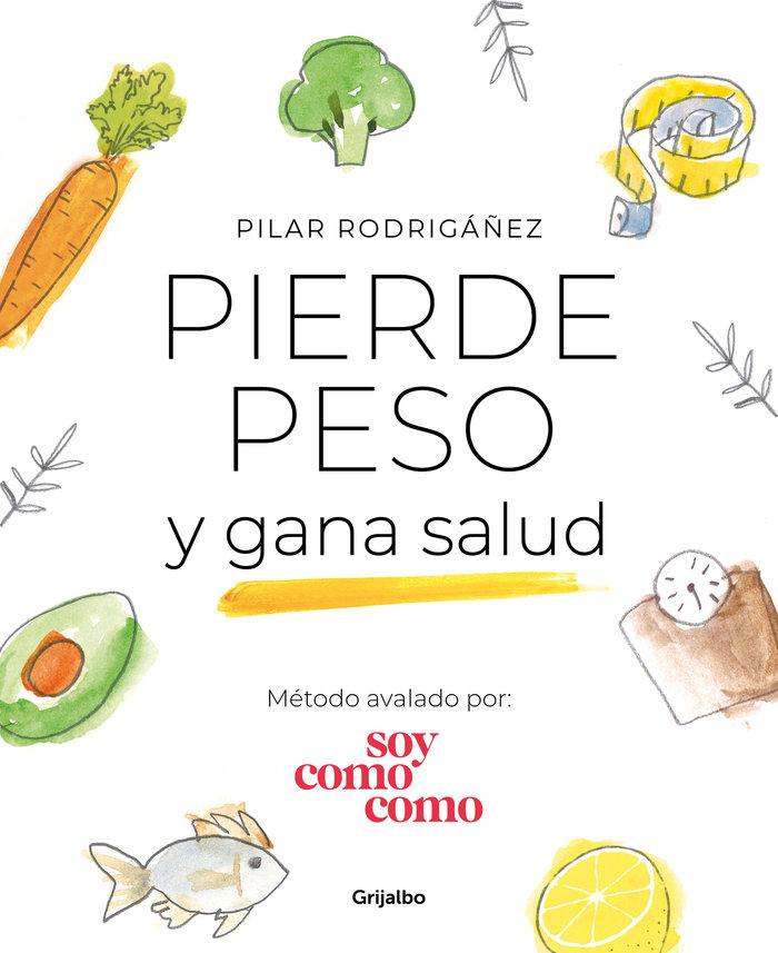 Vorderes Coverbild Pierde peso y gana salud