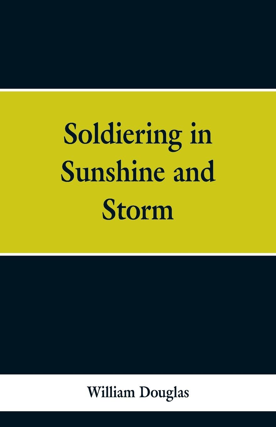 Vorderes Coverbild Soldiering in Sunshine and Storm