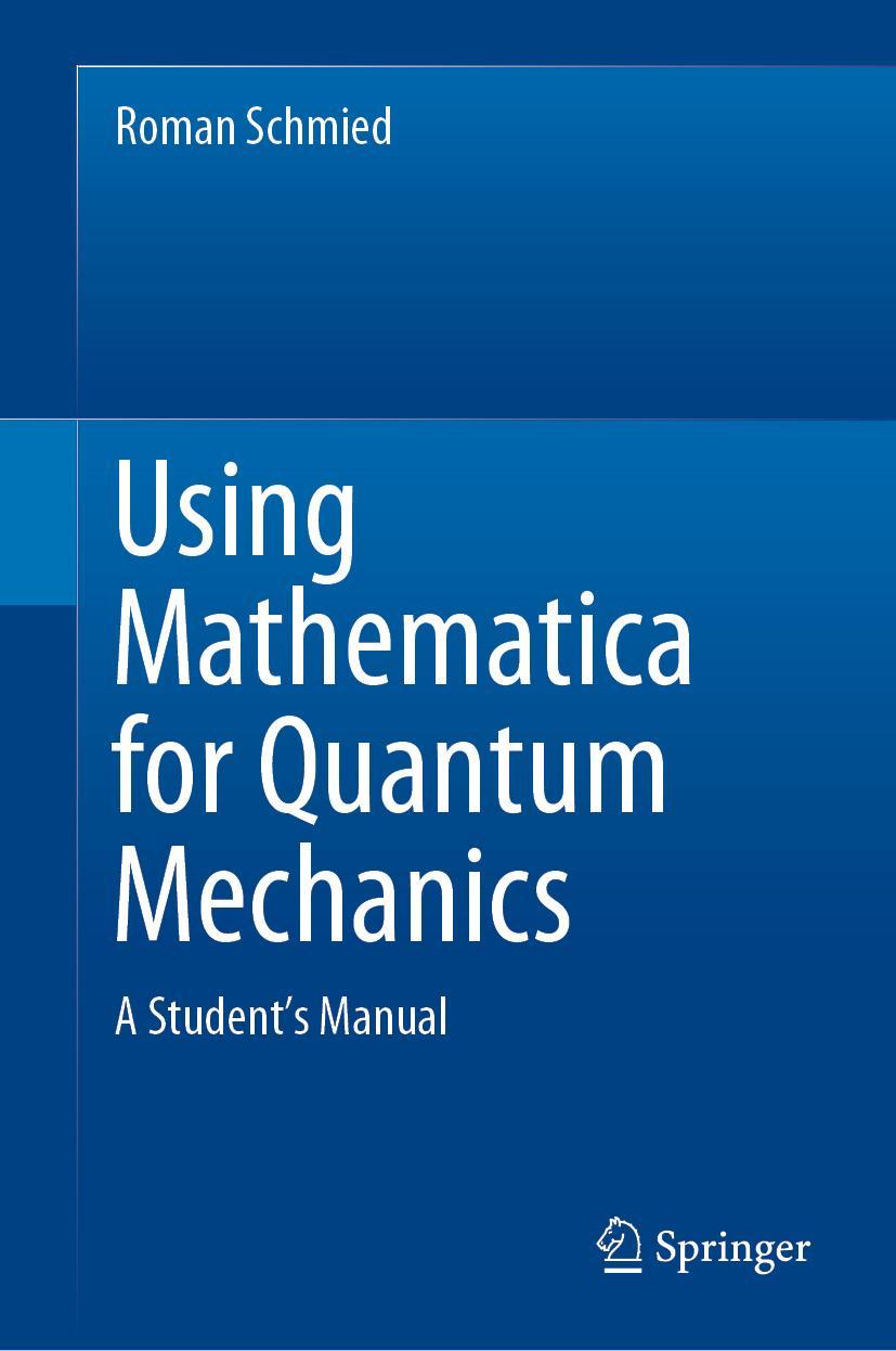 Vorderes Coverbild Using Mathematica for Quantum Mechanics
