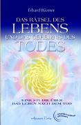 Vorderes Coverbild Das Rätsel des Lebens und das Geheimnis des Todes