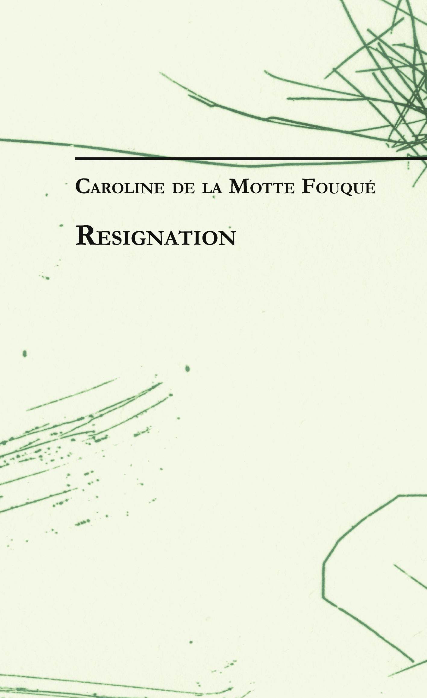Vorderes Coverbild Caroline de la Motte Fouqué: Resignation