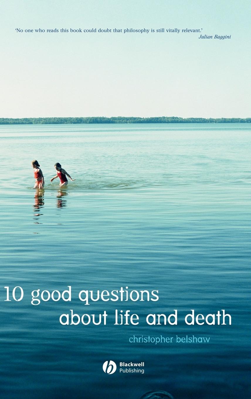 Vorderes Coverbild 10 Good Questions about Life and Death