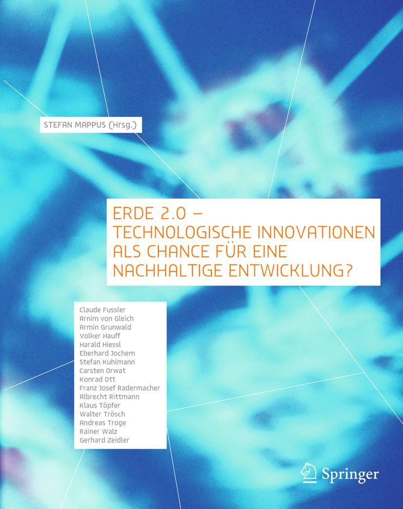 Vorderes Coverbild Erde 2.0 - Technologische Innovationen als Chance für eine nachhaltige Entwicklung?