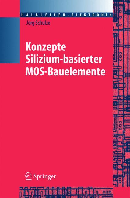 Vorderes Coverbild Konzepte siliziumbasierter MOS-Bauelemente