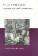 Vorderes Coverbild Filling the Ranks: Transforming the Us Military System