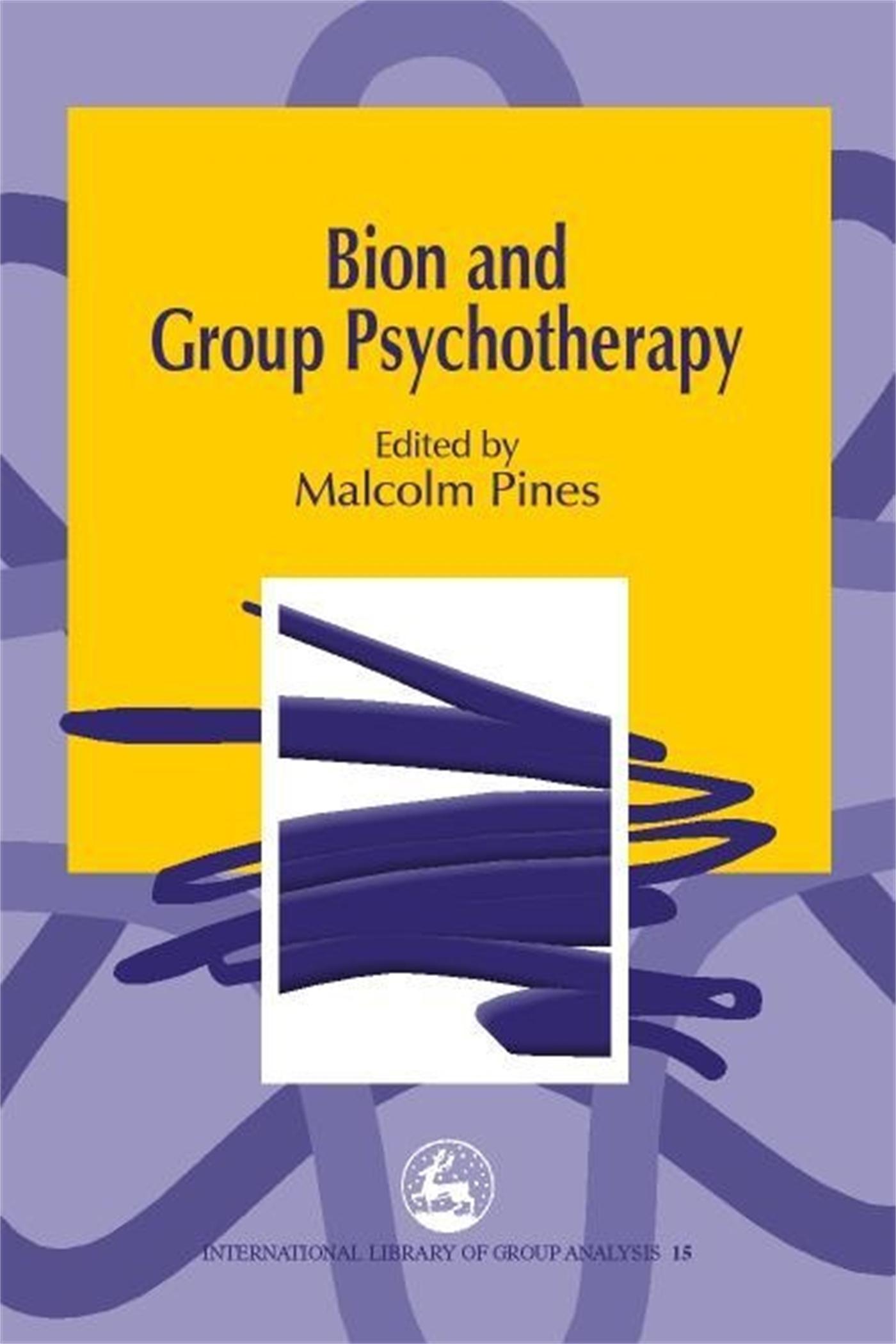 Vorderes Coverbild Bion and Group Psychotherapy