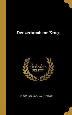 Vorderes Coverbild Der Zerbrochene Krug;