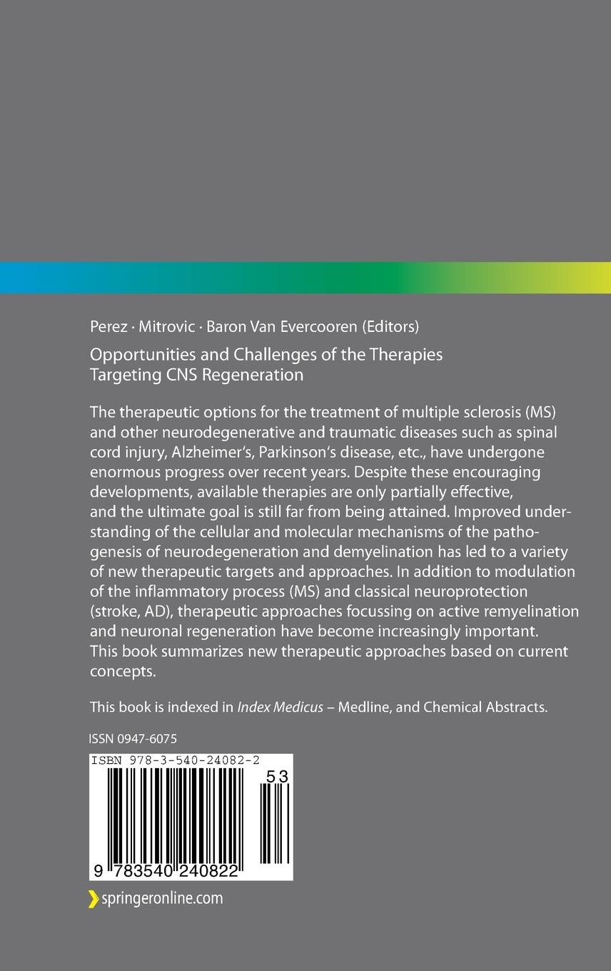 Rückseitencover Opportunities and Challenges of the Therapies Targeting CNS Regeneration