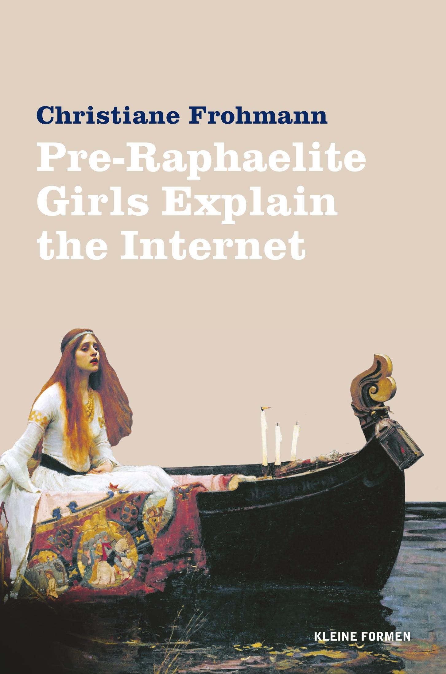 Vorderes Coverbild Pre-Raphaelite Girls Explain the Internet