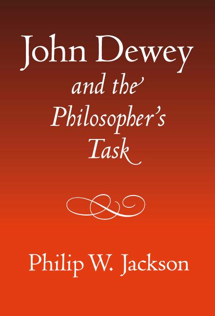 Vorderes Coverbild John Dewey and the Philosopher's Task