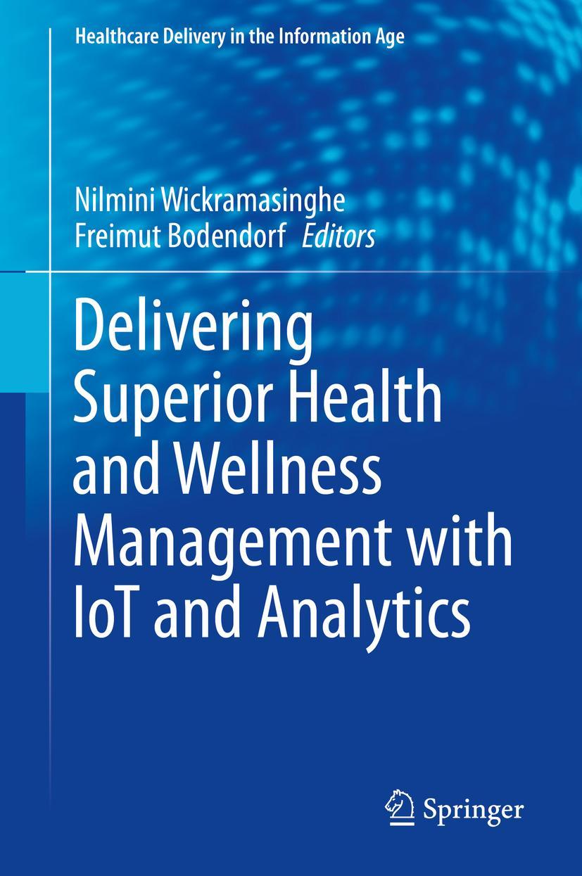 Vorderes Coverbild Delivering Superior Health and Wellness Management with IoT and Analytics