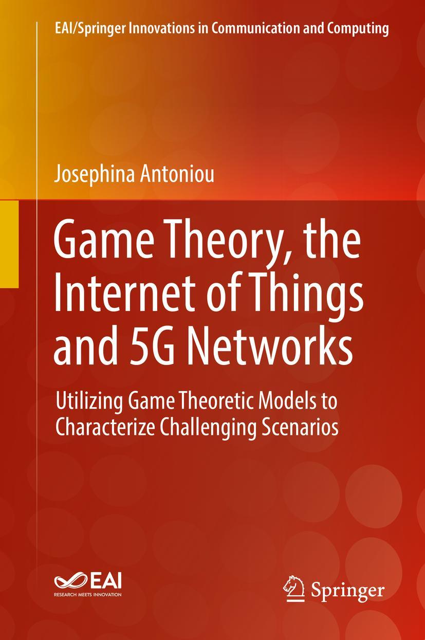 Vorderes Coverbild Game Theory, the Internet of Things and 5G Networks