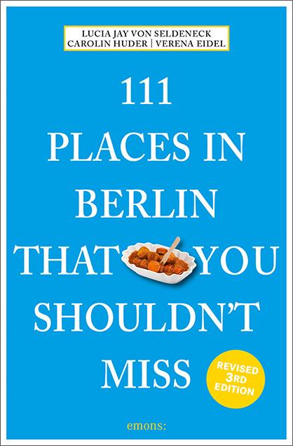 Vorderes Coverbild 111 Places in Berlin That You Shouldn't Miss