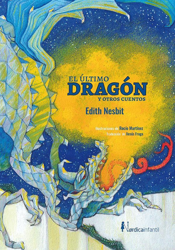 Vorderes Coverbild El último dragón y otros cuentos