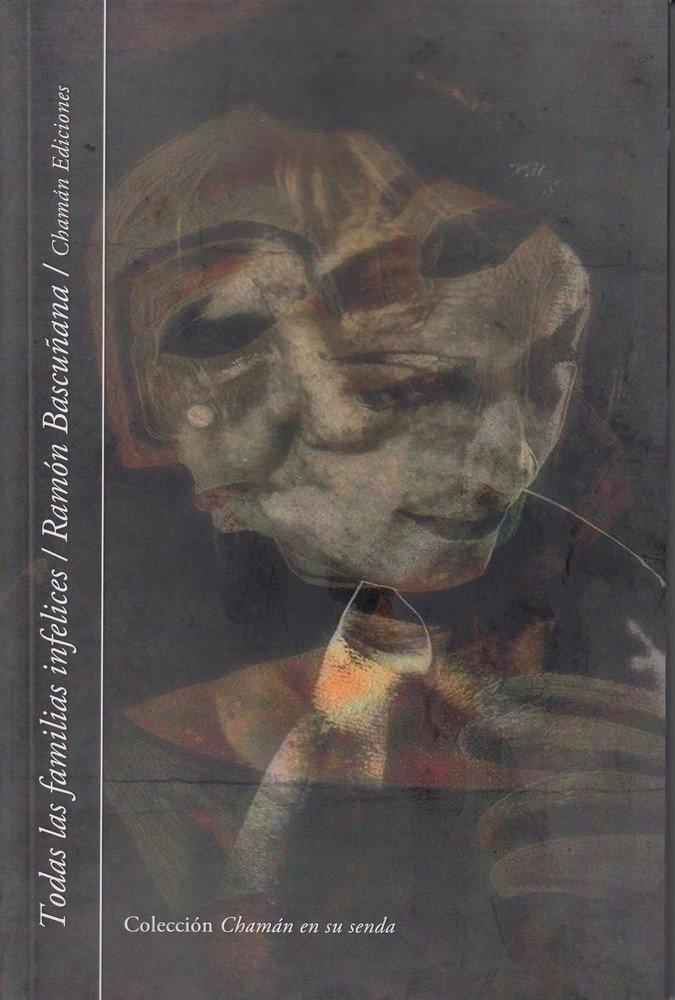 Vorderes Coverbild Todas las familias infelices