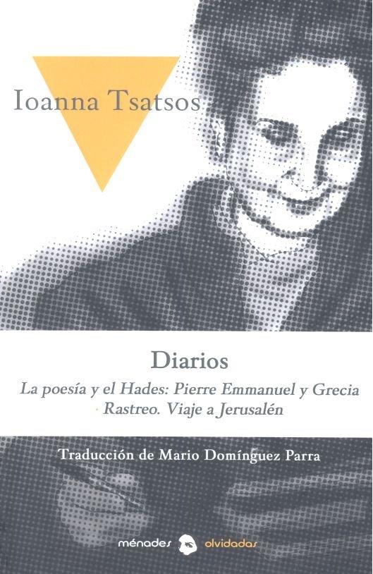 Vorderes Coverbild Diarios : La poesía y el Hades ; Pierre Emmanuel y Grecia ; Rastreo ; Viaje a Israel