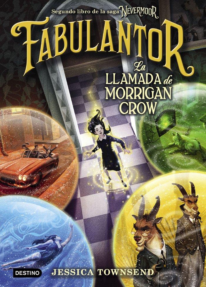 Vorderes Coverbild Nevermoor ; Fabulantor ; La llamada de Morrigan Crow