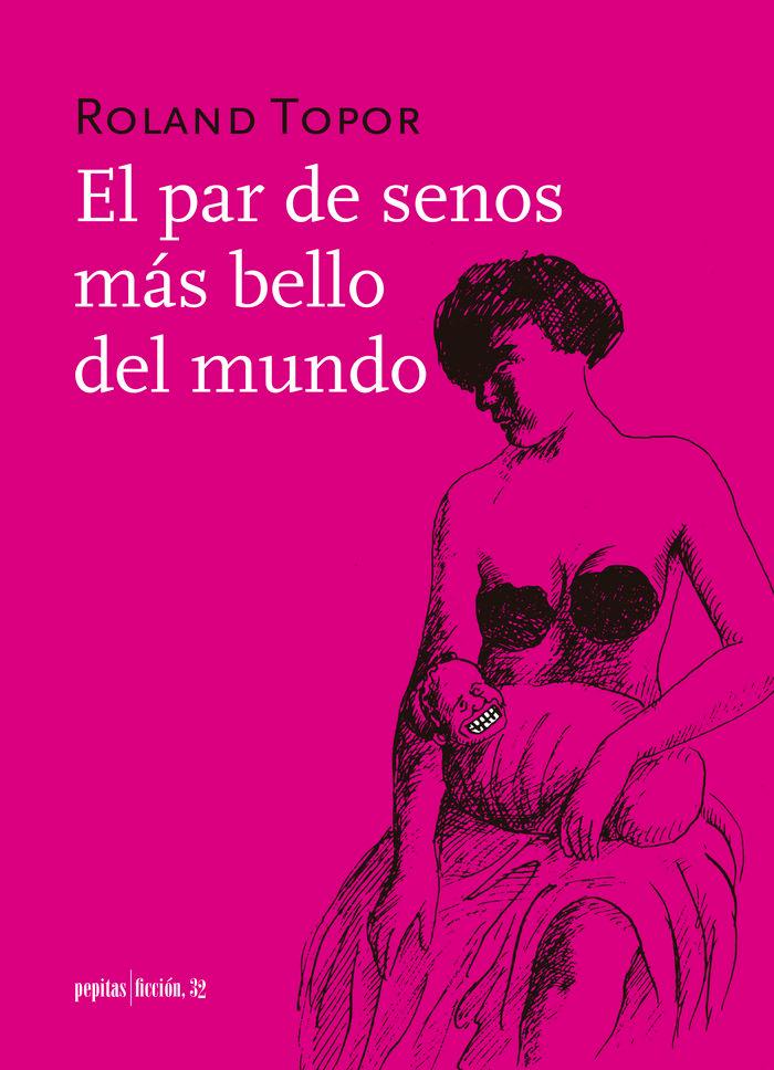 Vorderes Coverbild El par de senos más bello del mundo