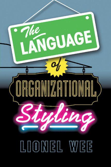 Vorderes Coverbild The Language of Organizational Styling