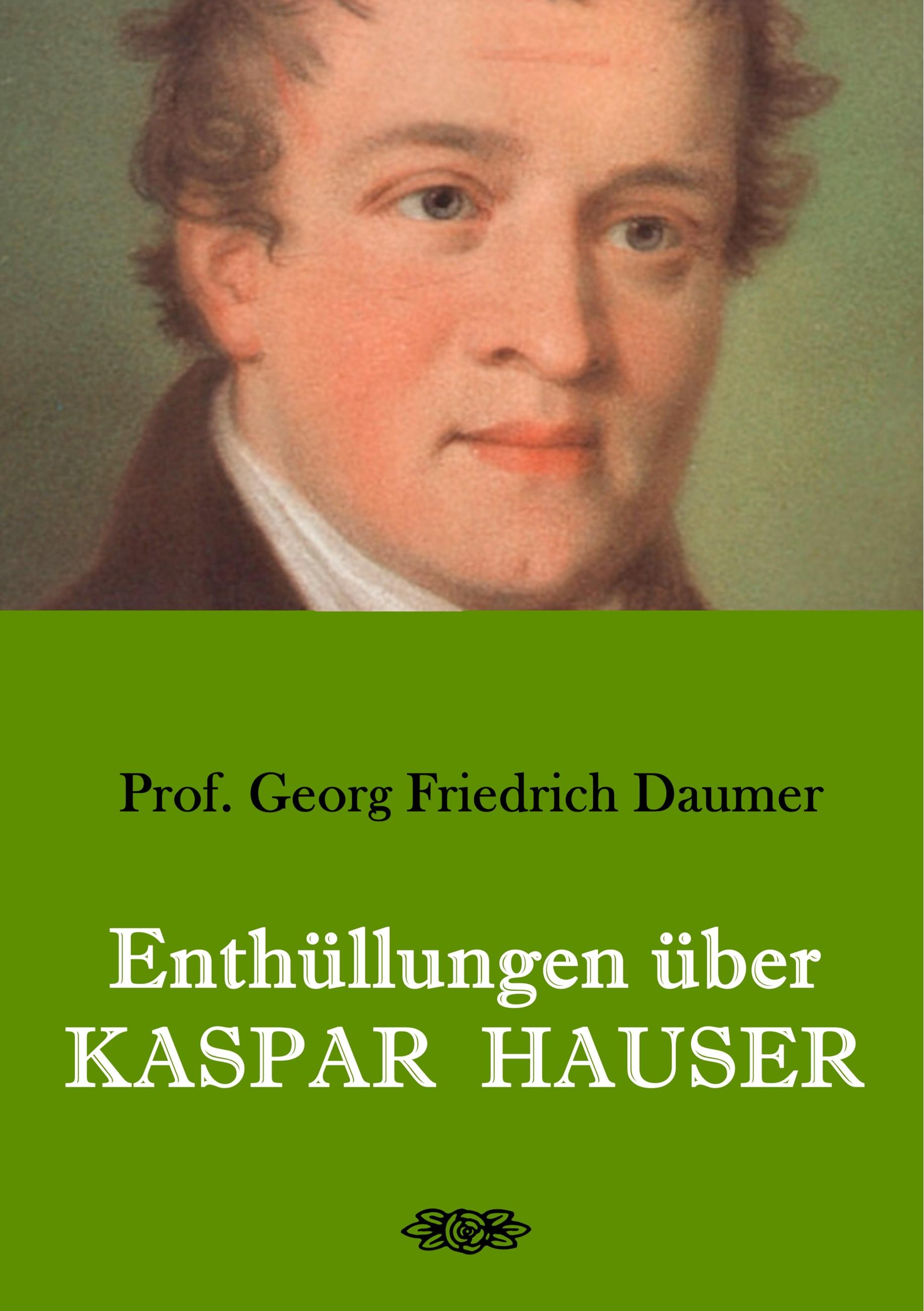 Vorderes Coverbild Enthüllungen über Kaspar Hauser