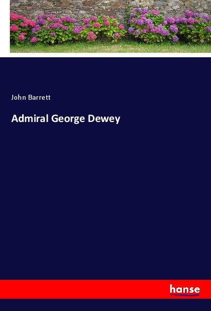 Vorderes Coverbild Admiral George Dewey