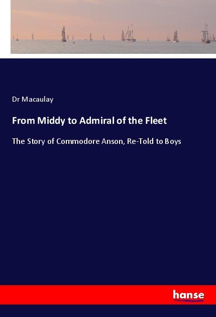 Vorderes Coverbild From Middy to Admiral of the Fleet
