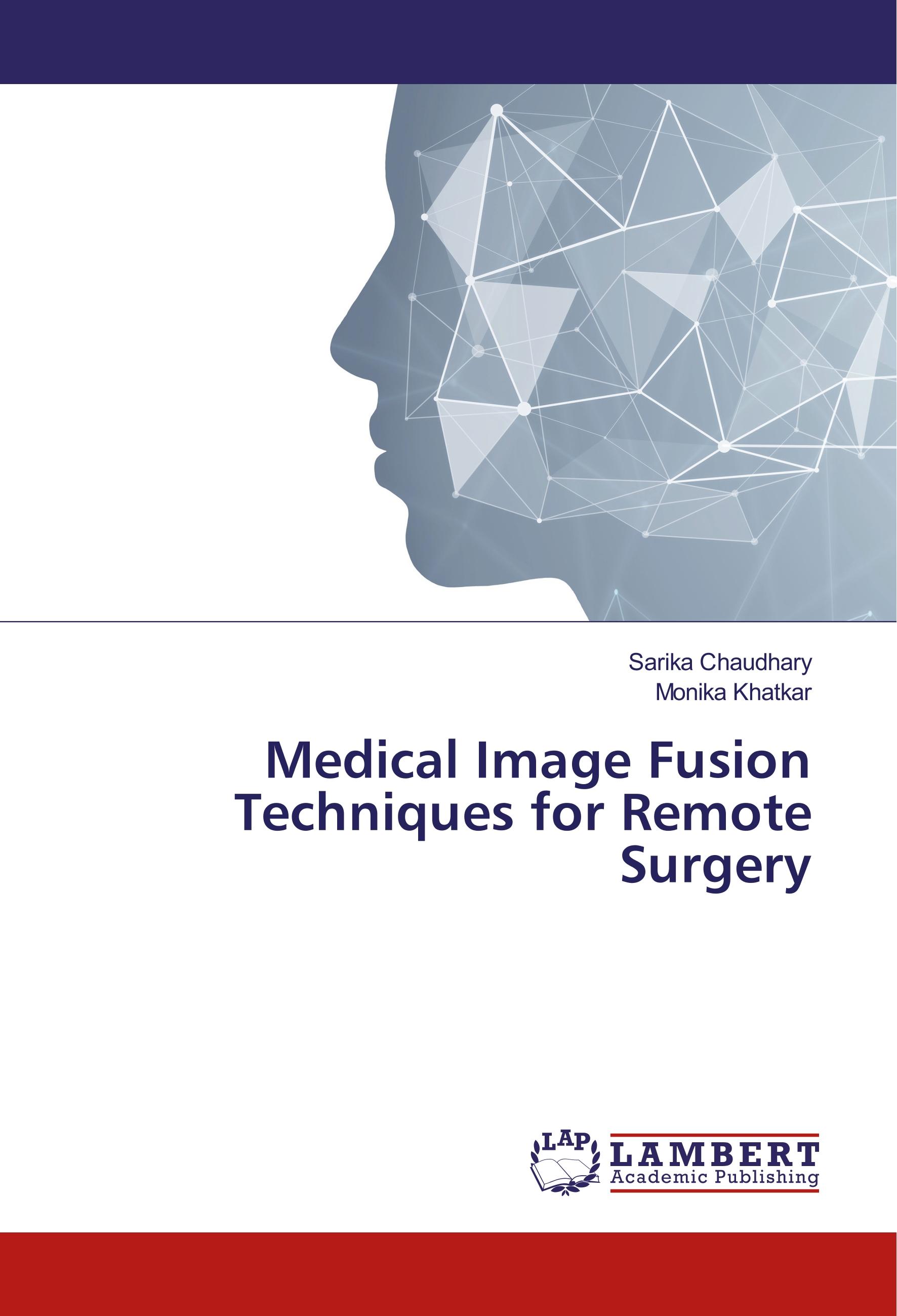 Vorderes Coverbild Medical Image Fusion Techniques for Remote Surgery