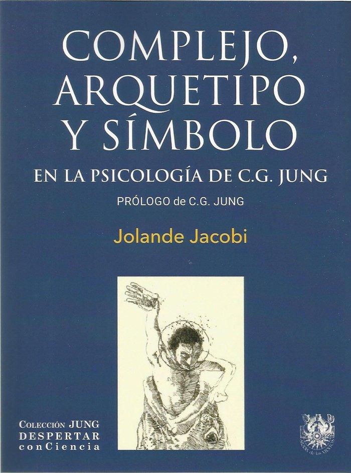 Vorderes Coverbild COMPLEJO ARQUETIPO Y SÍMBOLO EN LA PSICOLOGÍA DE C.G. JUNG