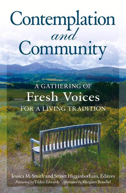 Vorderes Coverbild Contemplation and Community A Gathering of Fresh Voices for a Living Tradition