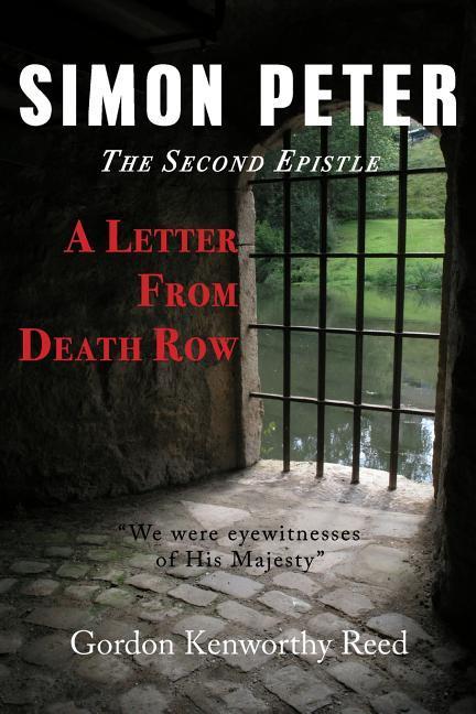 Vorderes Coverbild A Letter from Death Row: Simon Peter the Second Epistle