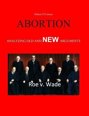 Vorderes Coverbild Abortion--Analyzing Old and New Arguments