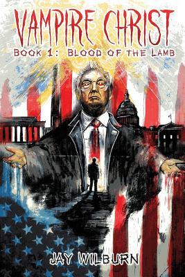 Vorderes Coverbild Vampire Christ Book 1: Blood of the Lamb