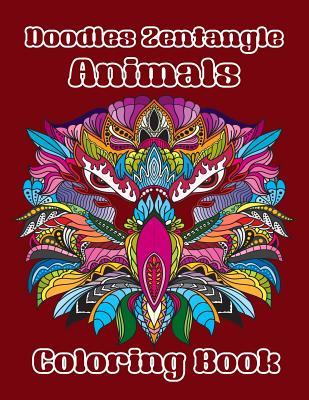 Vorderes Coverbild Doodles Zentangle Animals Coloring Book: Coloring Book of Doodles Zentangle Cute Animals 40 Special Design for Adults or Senior Relaxation