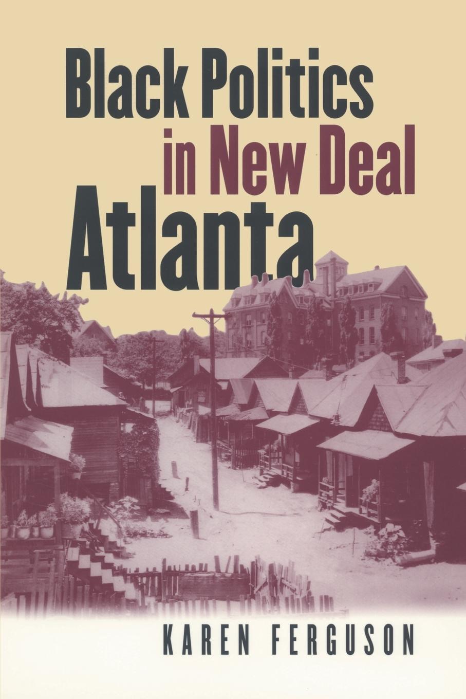 Vorderes Coverbild Black Politics in New Deal Atlanta