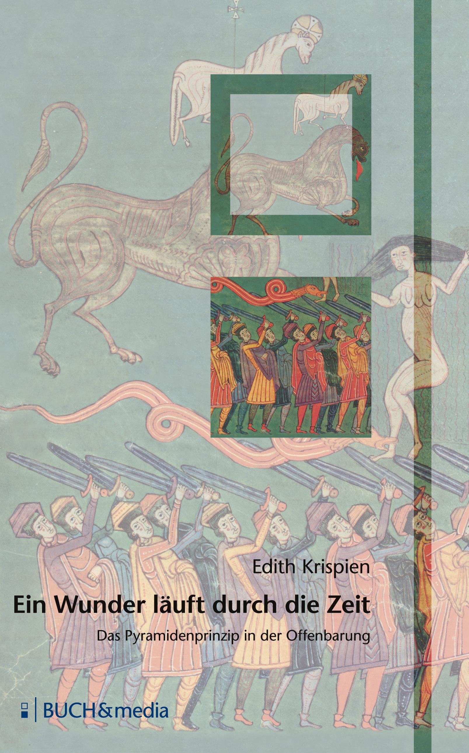 Vorderes Coverbild Ein Wunder läuft durch die Zeit