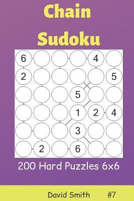 Vorderes Coverbild Chain Sudoku - 200 Hard Puzzles 6x6 Vol.7