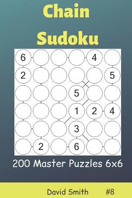 Vorderes Coverbild Chain Sudoku - 200 Master Puzzles 6x6 Vol.8