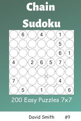 Vorderes Coverbild Chain Sudoku - 200 Easy Puzzles 7x7 Vol.9