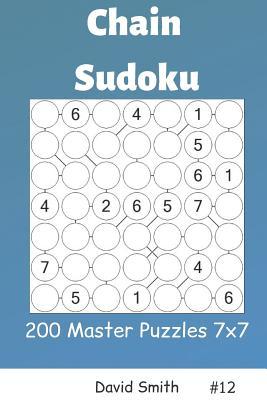 Vorderes Coverbild Chain Sudoku - 200 Master Puzzles 7x7 Vol.12