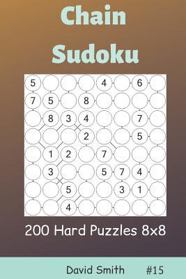 Vorderes Coverbild Chain Sudoku - 200 Hard Puzzles 8x8 Vol.15