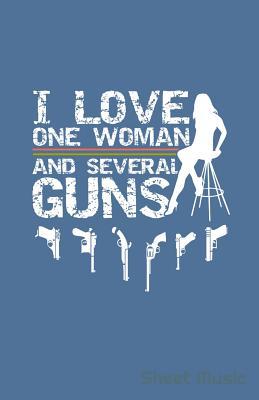 Vorderes Coverbild I Love One Women and Several Guns Sheet Music