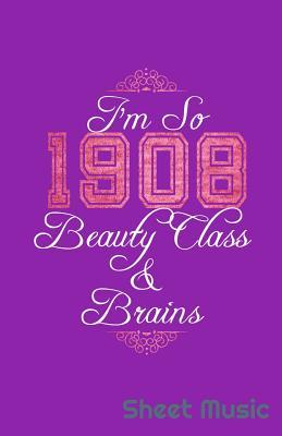 Vorderes Coverbild I'm So 1908 Beauty Class & Brains Sheet Music