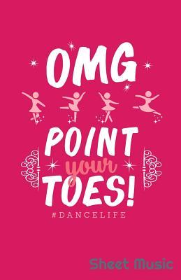 Vorderes Coverbild Omg Point Your Toes Dancelife Sheet Music