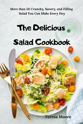 Vorderes Coverbild The Delicious Salad Cookbook