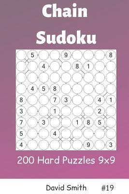 Vorderes Coverbild Chain Sudoku - 200 Hard Puzzles 9x9 Vol.19
