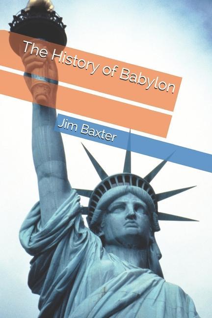 Vorderes Coverbild The History of Babylon
