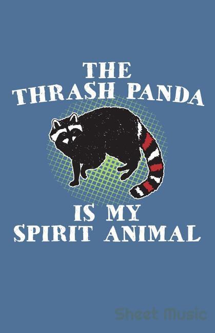 Vorderes Coverbild The Thrash Panda Is My Spirit Animal Sheet Music
